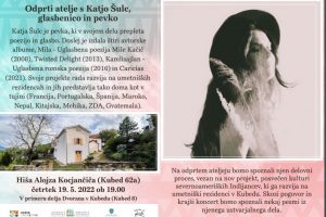 Odprti atelje s Katjo Šulc, glasbenico in pevko v Kubedu 19.5.2022